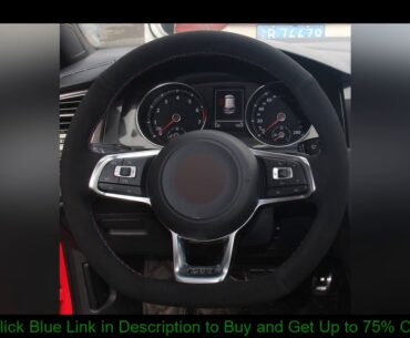 Black Suede DIY Hand-stitched Car Steering Wheel Cover for Volkswagen VW Golf 7 GTI Golf R MK7 VW P