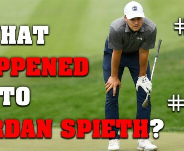 What Happened To Jordan Spieth? | A Short Golf Documentary