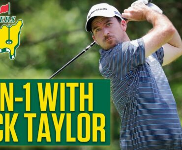 Nick Taylor On His Masters Debut & Taking In Augusta In The Fall