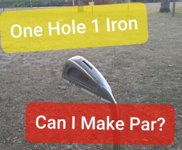 One Hole 1 Iron