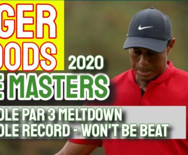 Tiger Woods 12th Hole Par 3 DIASTER at The Masters 2020