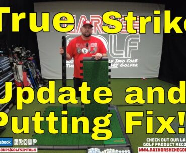 TrueStrike Golf Mat Update and Putting Fix