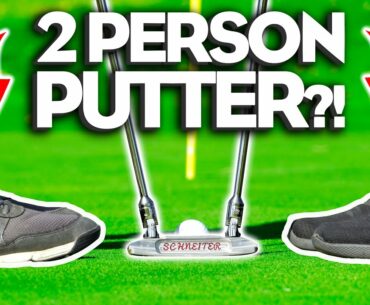 Golfing With a 2 PERSON PUTTER