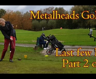 Holes at the end of an 18h round Part 2 of 2