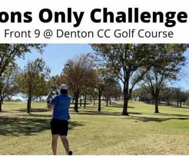 Irons ONLY Challenge At Denton Country Club