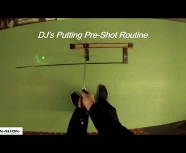 Dustin Johnson's Putting Pre-Shot Routine Review