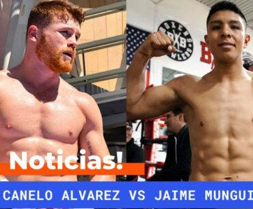 CANELO BRUTALLY HONEST ON A JAIME MUNGUIA FIGHT