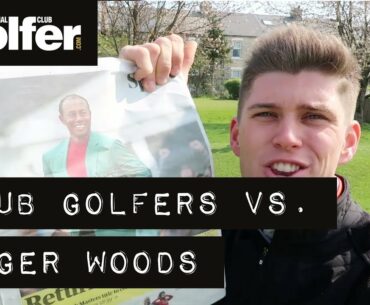 Club Golfers vs. Tiger Woods