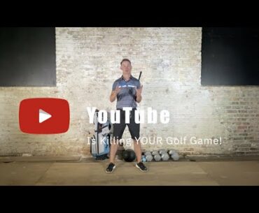 YouTube Golf Lessons are Killing Your Golf Game