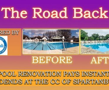 The Road Back: Pool Renovation Pays Instant Dividends at The CC of Spartanburg