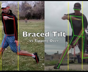 Braced Tilt vs Tipping Over