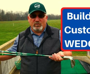 Making a Custom Wilson Staff Wedge 2020