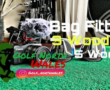 Bag Fitting - 3 Wood Or 5 Wood? TAYLORMADE SIM WOODS