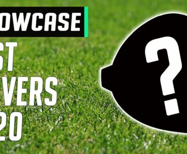 The BEST Drivers of 2020!  | Driver Showcase | Golfmagic.com