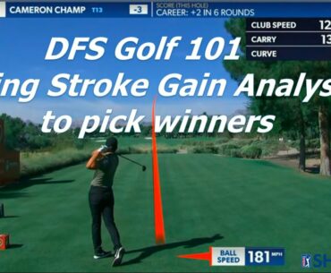 DFS Golf 101 | How Stroke Gain Analysis will help you pick winners! | Fantasy Golf learning