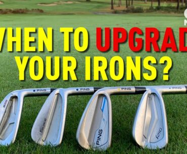 WHEN TO UPGRADE YOUR IRONS?
