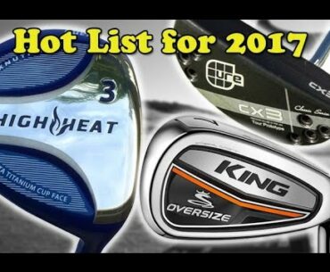 GOLF LIFE'S TOP 3 GOLF CLUBS FOR 2017