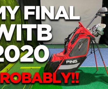 MY FINAL WITB FOR 2020, PROBABLY!!