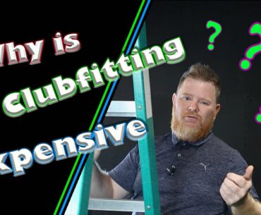 Golf: Your Questions Answered, Including Why is Club Fitting Expensive?