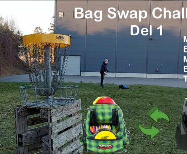 Bag Swap Challenge - Del 1 | F6
