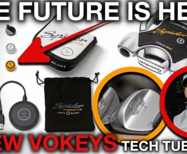 THE FUTURE IS HERE - Spider Interactive Putter + Vokey SM7 Wedges - Tech Tuesday