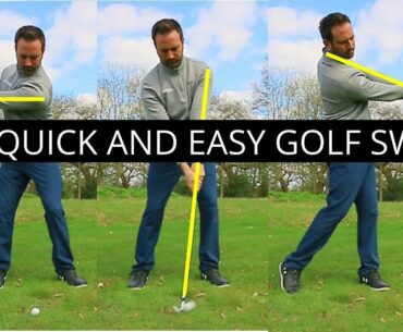 THE QUICK AND EASY GOLF SWING