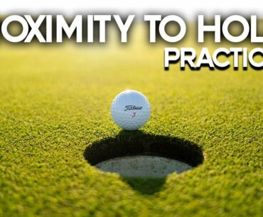 Proximity to the hole - A better way to practice your short game