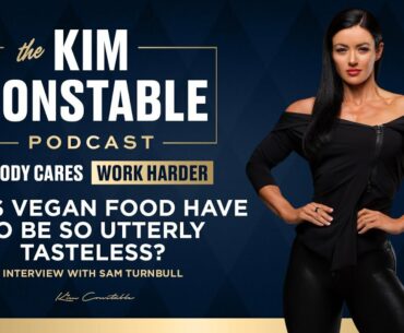 Does Vegan Food Have to be So Utterly Tasteless? (Interview with Sam Turnbull) - Episode 60
