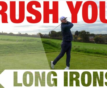 HOW TO CRUSH YOUR LONG IRONS - GOLF TIPS