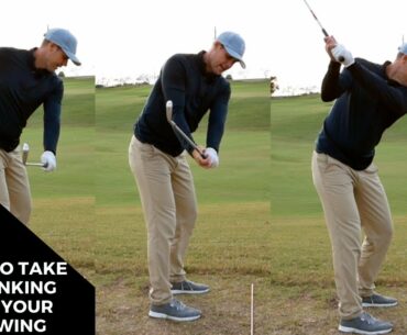 A DRILL TO TAKE THE THINKING OUT OF YOUR BACKSWING