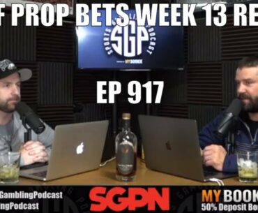 Monday Night Football Prop Bets & NFL Week 13 Recap - Sports Gambling Podcast (Ep. 917)