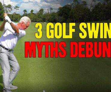 3 Golf Swing Myths DEBUNKED (Are You Making These MISTAKES?)