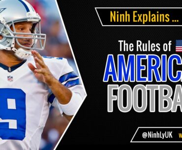 The Rules of American Football - EXPLAINED! (NFL)