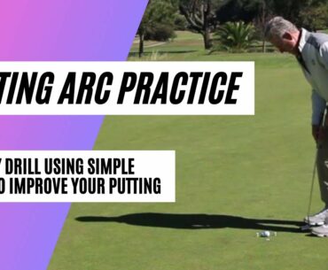 Putting Arc Practice: An Easy Drill Using Simple Tools to Improve Your Putting