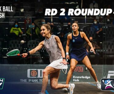 Squash: CIB Black Ball Open 2020 - Women's Rd.2 Roundup [Pt.2]