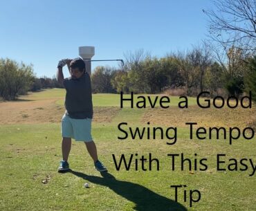 Have a good Swing Tempo with this Easy Tip!