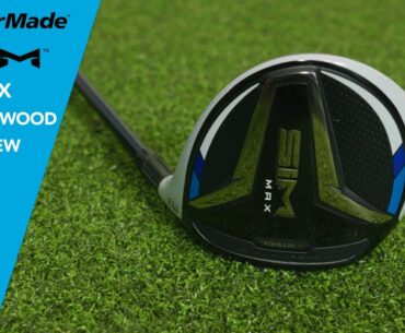 TaylorMade SIM Max Fairway Wood Review