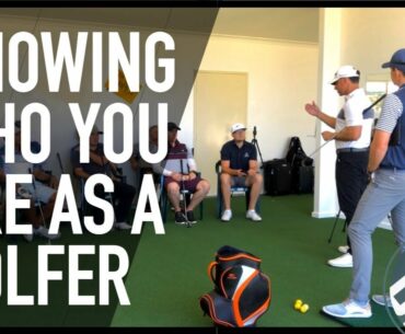 GOLF SCHOOL TALK: Knowing Who You Are As A Golfer