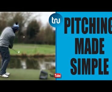 HOW TO PITCH - 3 SIMPLE GOLF TIPS
