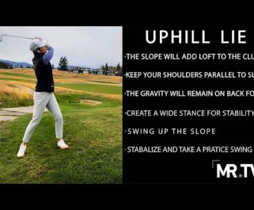 How to handle uphill lies