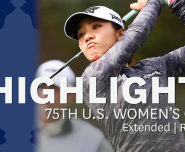 2020 U.S. Women's Open, Round 3: Extended Highlights