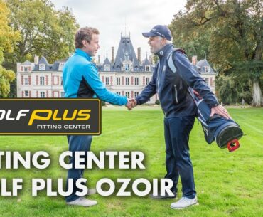 GolfPlus.TV - Fitting Center Golf Plus Ozoir