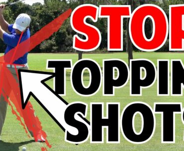 How to Stop Topping Golf Shots
