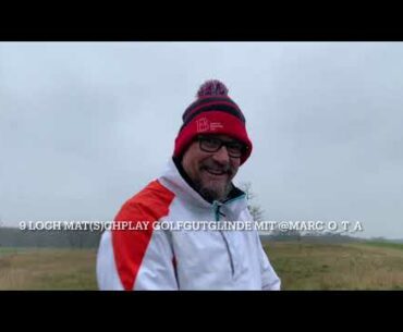 Mat(s)chplay 9 Loch GolfGutGlinde Es kann nur einen geben