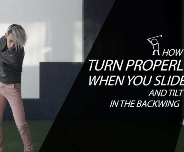 How to Turn Properly if You Slide and Tilt in Backswing