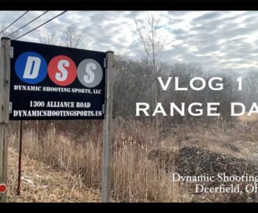 VLOG 1- RANGE DAY