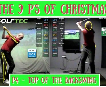 THE 9 P's OF CHRISTMAS | P4 - TOP OF THE BACKSWING