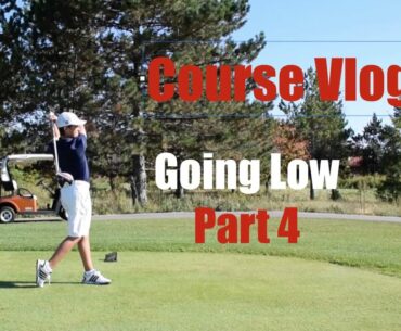 Course Vlog - York Downs (Going Low Pt 4)