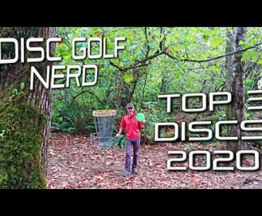 My Top 3 Discs of 2020 - Disc Golf Nerd