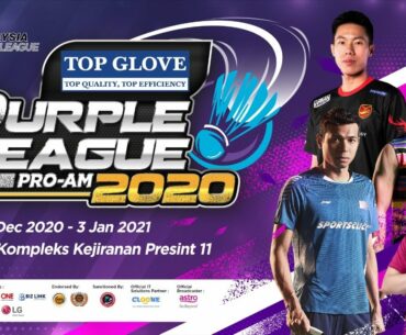 Top Glove Purple League Pro-Am 2020 | [Quater-finals] Men's Singles